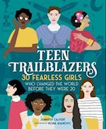 Teen Trailblazers