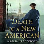 Death of a New American