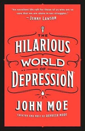 The Hilarious World of Depression