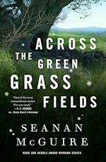 Across the Green Grass Fields