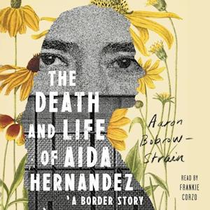 Death and Life of Aida Hernandez