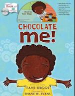 Chocolate Me! Book and CD Storytime Set [With CD (Audio)]