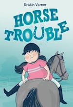 Horse Trouble