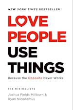 Love People, Use Things