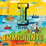 I Is for Immigrants