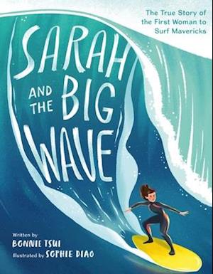 Sarah and the Big Wave