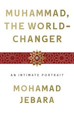 Muhammad, the World-Changer