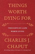 Things Worth Dying for