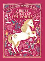 The Magical Unicorn Society: A Brief History of Unicorns