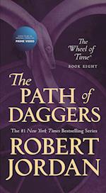 The Path of Daggers: Book Eight of 'the Wheel of Time'