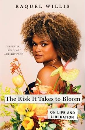 The Risk It Takes to Bloom