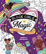 Black Girls Are Magic