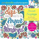 Zendoodle Colorscapes: Sweet Sayings