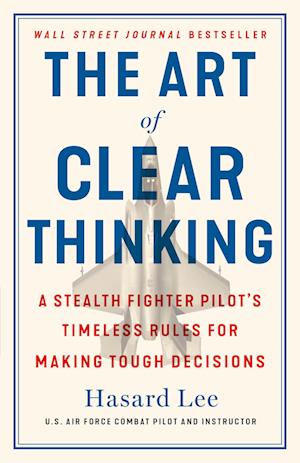 The Art of Clear Thinking