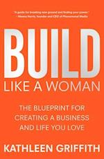 Build Like a Woman