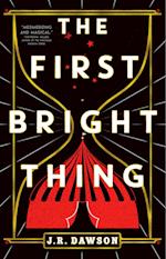 The First Bright Thing