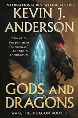 Gods and Dragons: Wake the Dragon Book 3