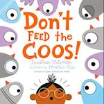 Don't Feed the Coos!