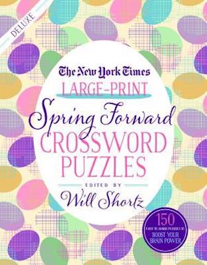 New York Times Large-Print Spring Forward Crossword Puzzles