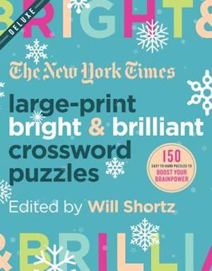 The New York Times Large-Print Bright & Brilliant Crossword Puzzles