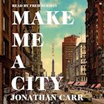Make Me a City