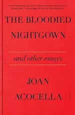 The Bloodied Nightgown and Other Essays