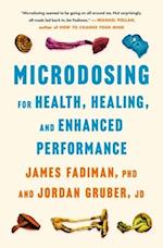 Microdosing for Health, Healing, and Enhanced Performance