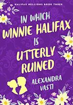 In Which Winnie Halifax Is Utterly Ruined