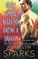 Eight Simple Rules for Dating a Dragon