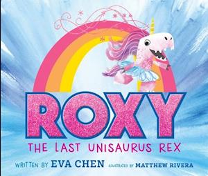 Roxy the Last Unisaurus Rex