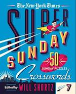 The New York Times Super Sunday Crosswords Volume 7