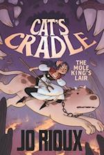 Cat's Cradle: The Mole King's Lair