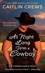 All Night Long with a Cowboy