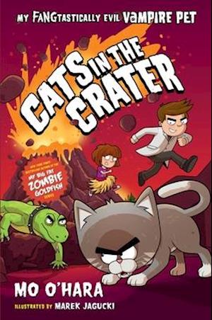Cats in the Crater: My FANGtastically Evil Vampire Pet