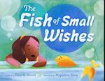 The Fish of Small Wishes