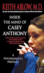 Inside the Mind of Casey Anthony