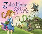 Julia's House Goes Home