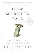 How Markets Fail (Updated and Expanded Edition)