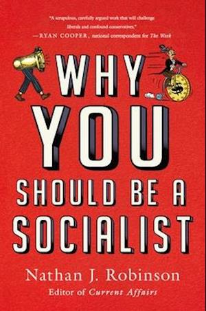 Why You Should Be a Socialist