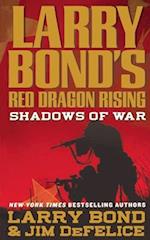 Larry Bond's Red Dragon Rising: Shadows of War 