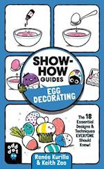 Show-How Guides: Egg Decorating