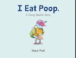 I Eat Poop