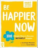 Be Happier Now