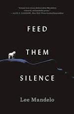 Feed Them Silence