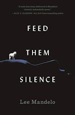 Feed Them Silence