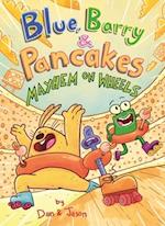 Blue, Barry & Pancakes