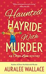 Haunted Hayride with Murder 