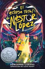 The Total Eclipse of Nestor Lopez (Spanish Edition)