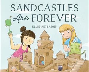 Sandcastles Are Forever