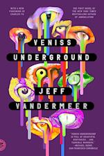 Veniss Underground